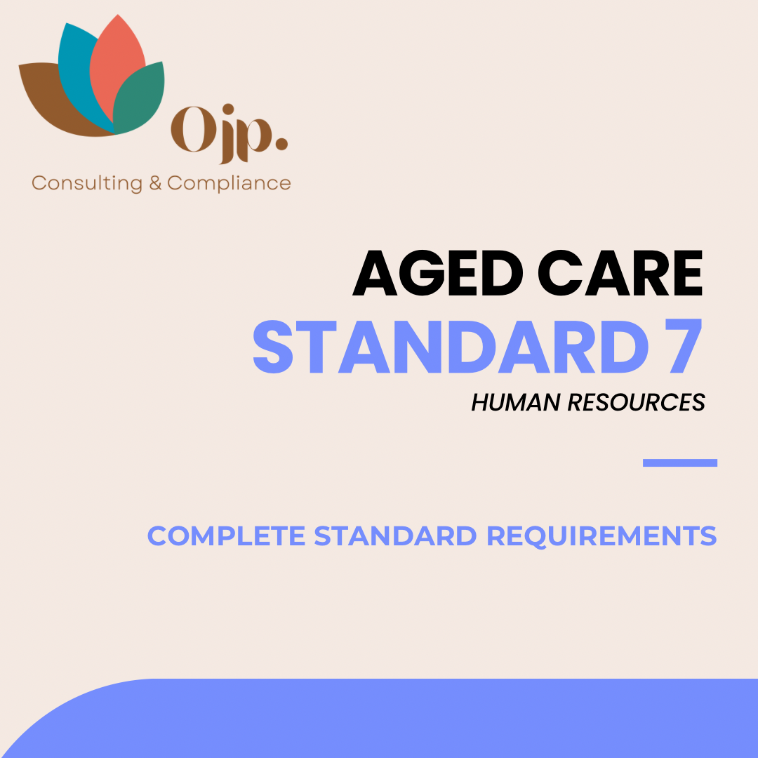Aged Care Standard 7 / Human Resources